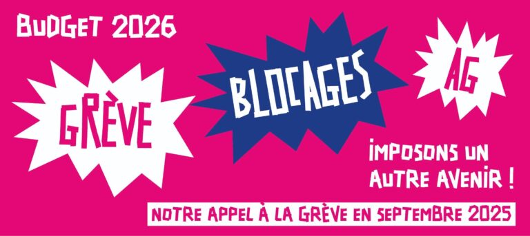 Visuel où il est écrit "Budget 2026, grève, blocages, AG, imposons un autre avenir ! Notre appel à la grève en septembre 2025"